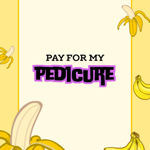 Pay for my Pedicure