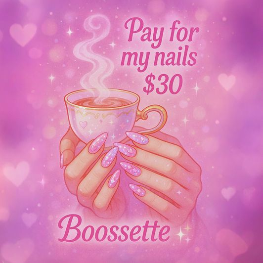 Pay for my nails