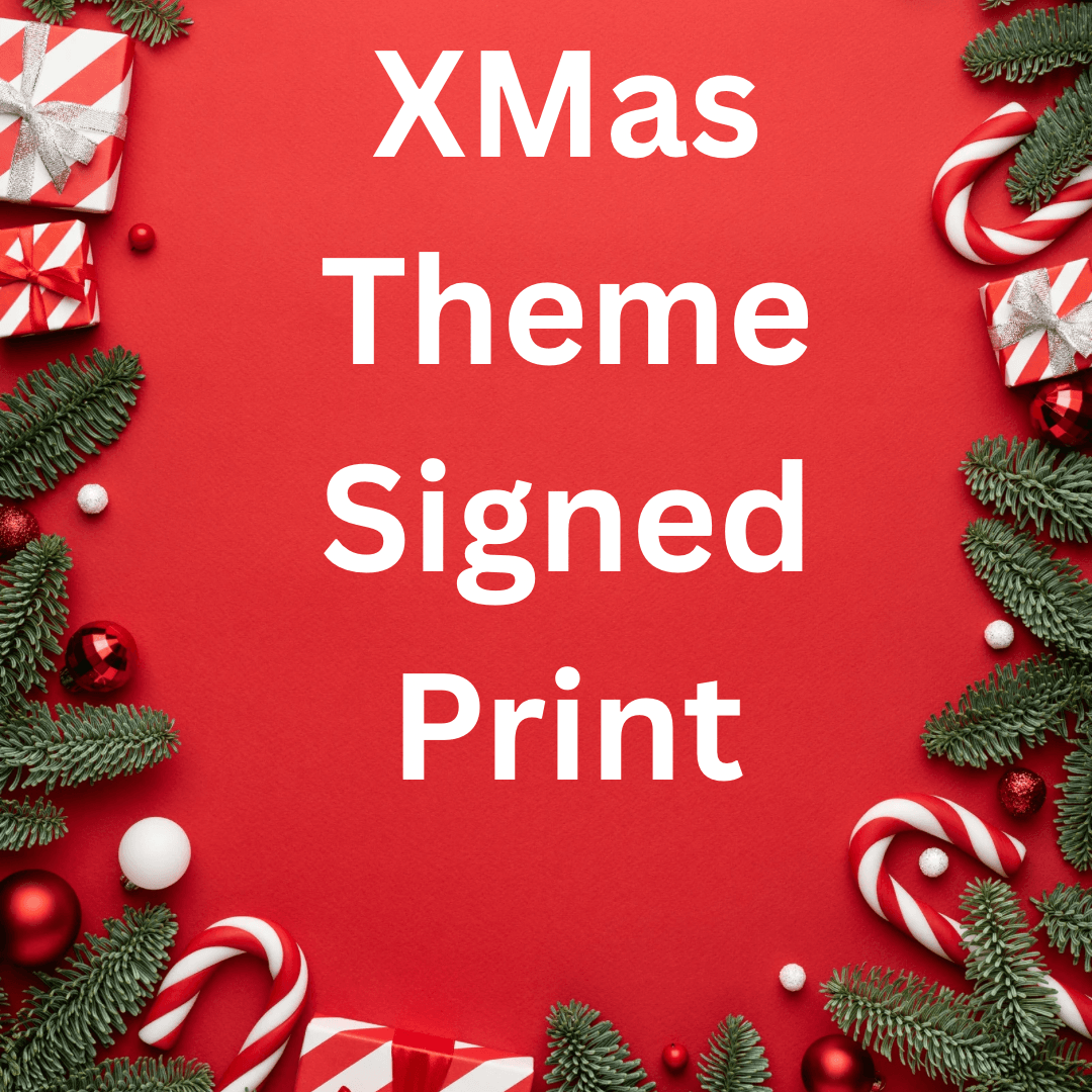Xmas Theme Signed Print