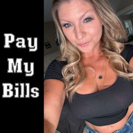 Pay mommys bills