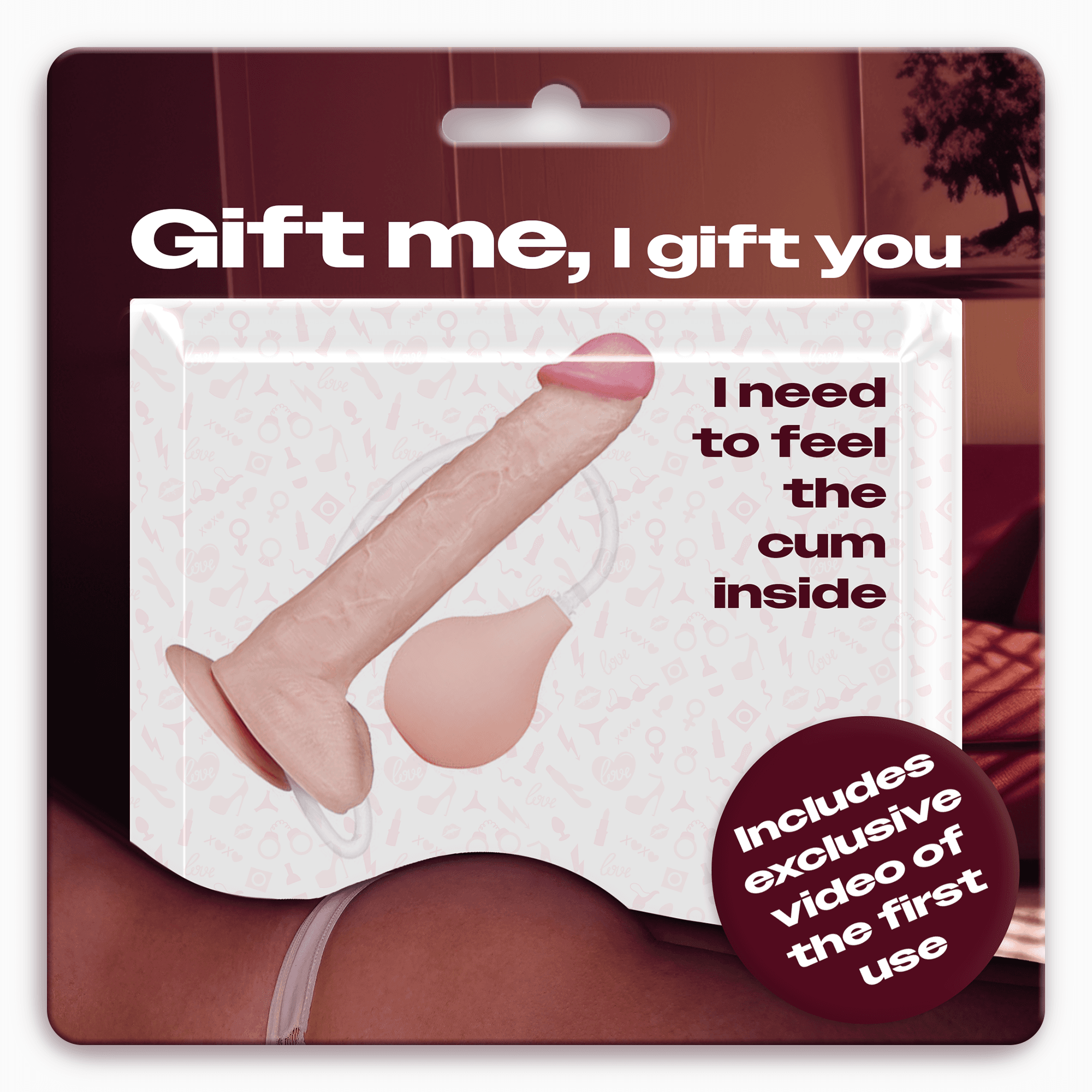 Gift me a ejaculating cock