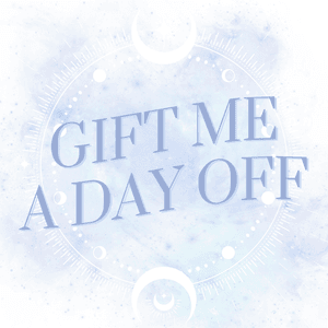 Treat Me to a Day Off