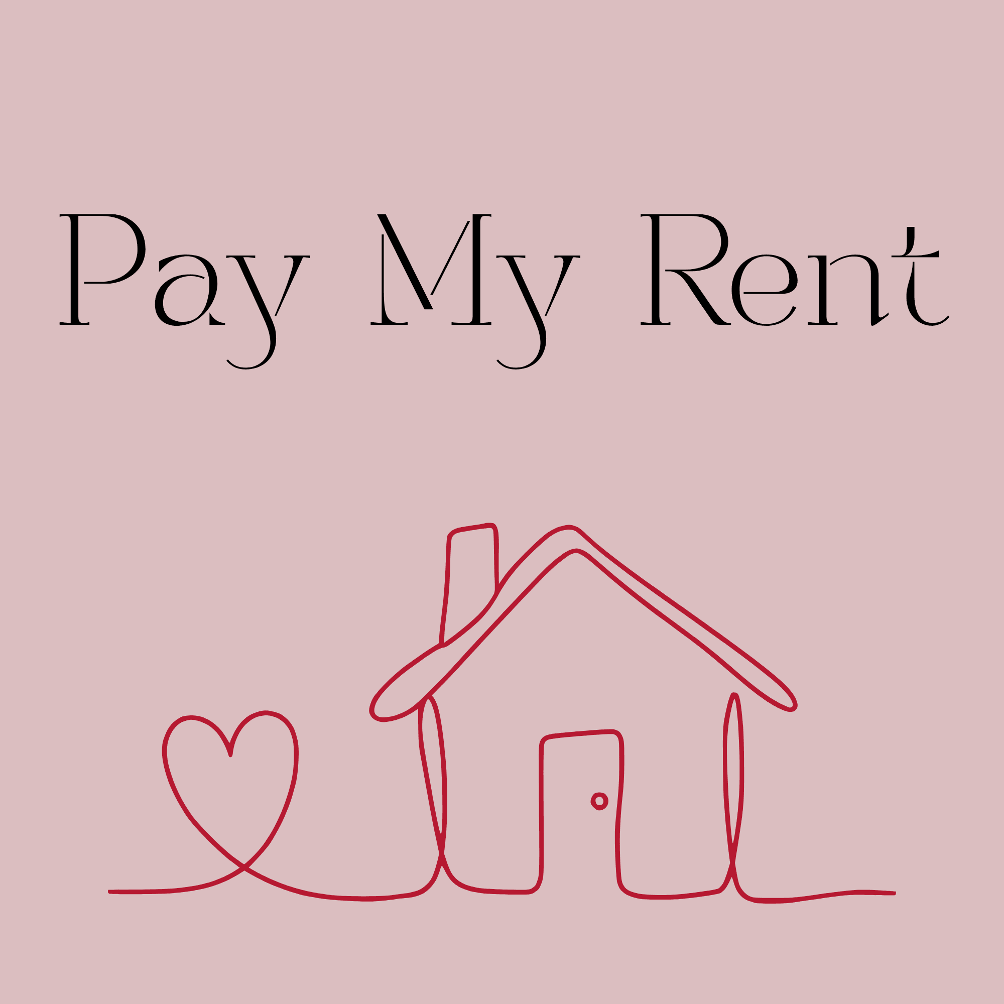 Pay My Rent!