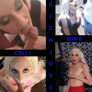 Blowjobs Blowjobs and more Blowjobs
