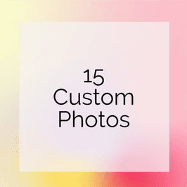 15 Custom Photo Pack
