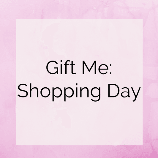 Gift Me A Shopping Spree