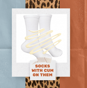 OMG cum on my socks