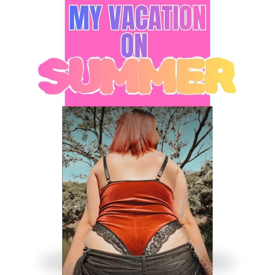 Can you help me take a summer vacation