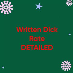 Written dick rate detailed
