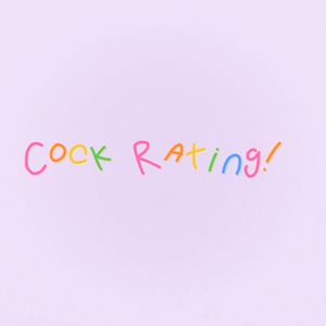 Cock Rating!