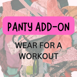 ADD ON: WEAR FOR A WORKOUT