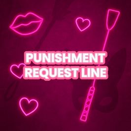 Punishment Request Line