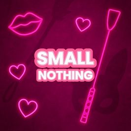 Small Nothing