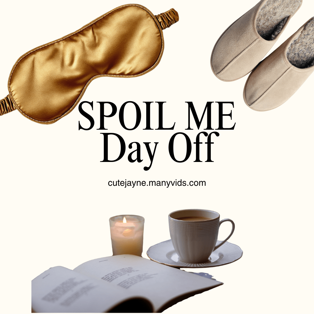 Spoil Me Day Off