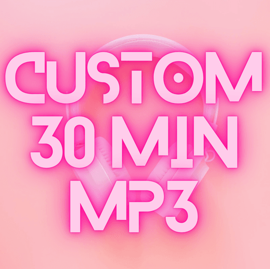 Custom 30 Minute MP3 Audio File