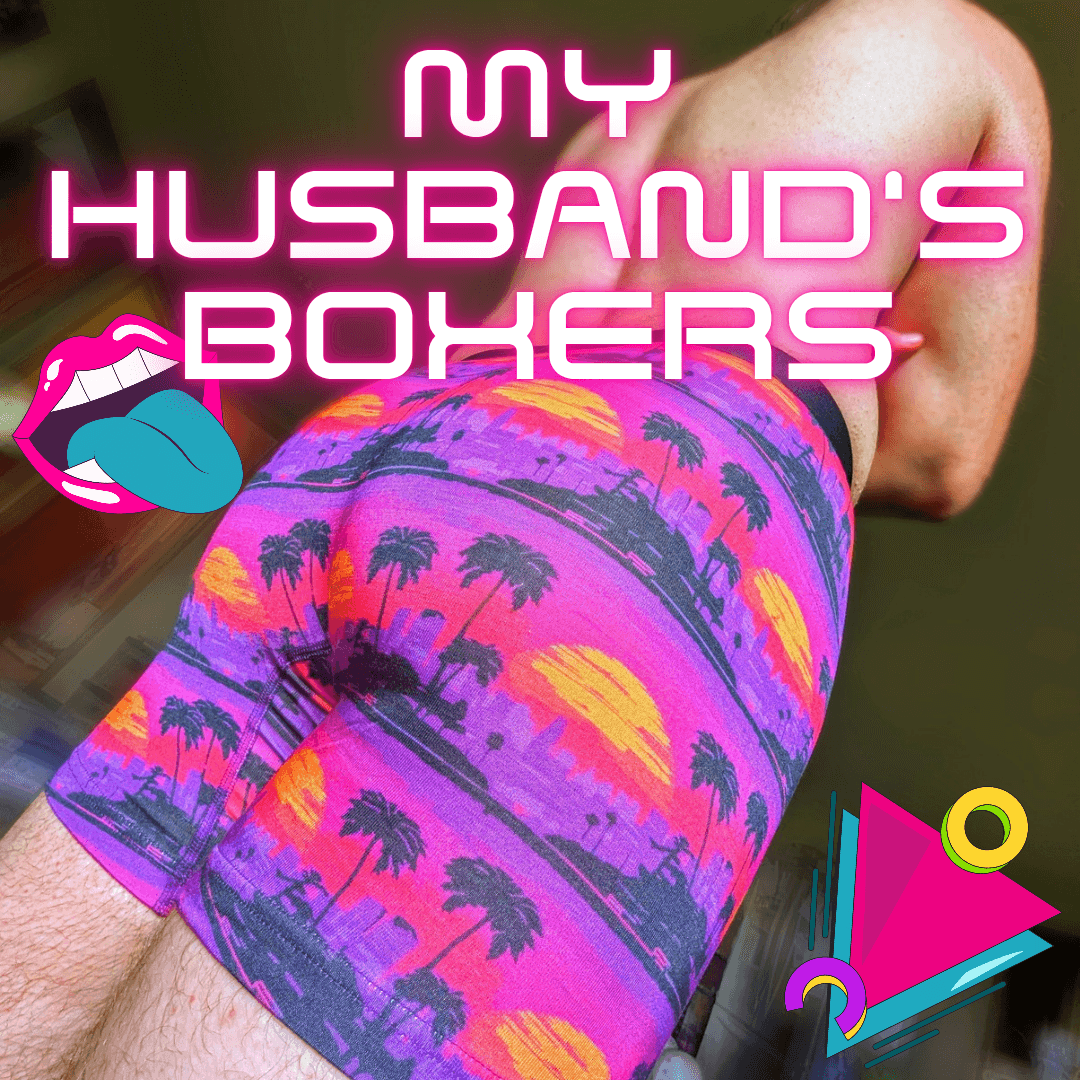 My Husbands Boxers