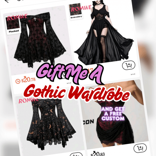 GIft Me A Gothic Wardrobe and Get a Free Custom