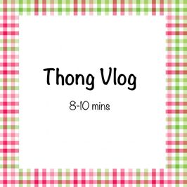 Thong Vlog 10 Min