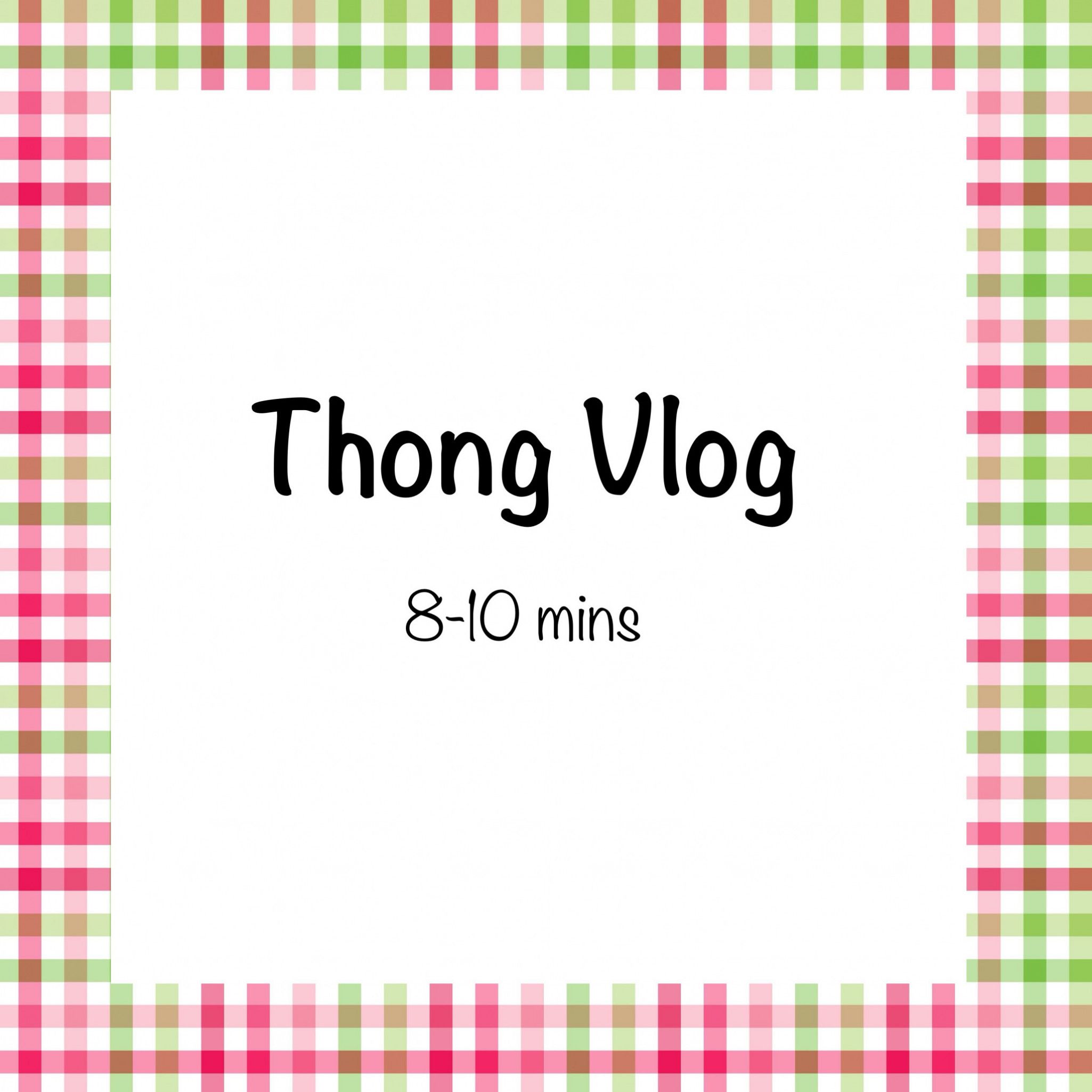 Thong Vlog 10 Min