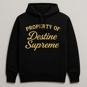 Hoodie Property Of Destine Supreme