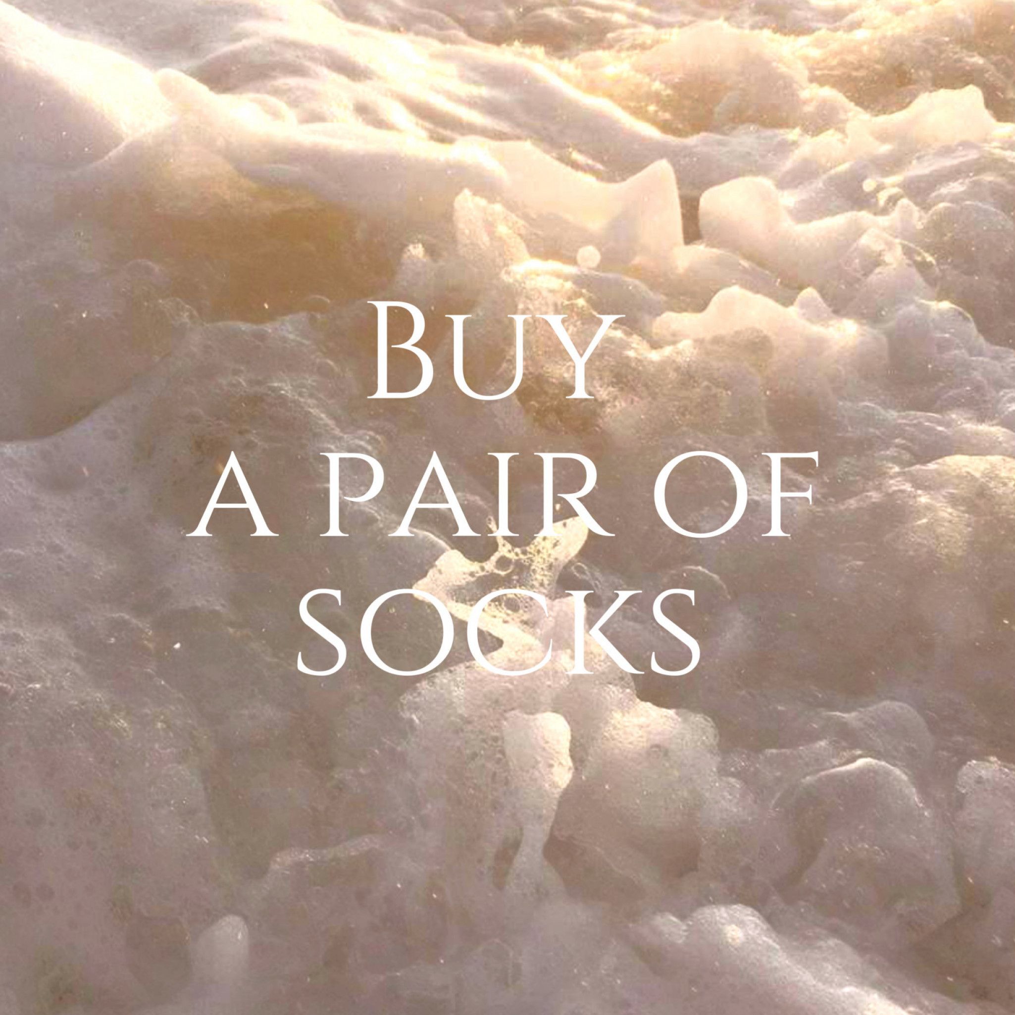 Buy A Pair Of Socks