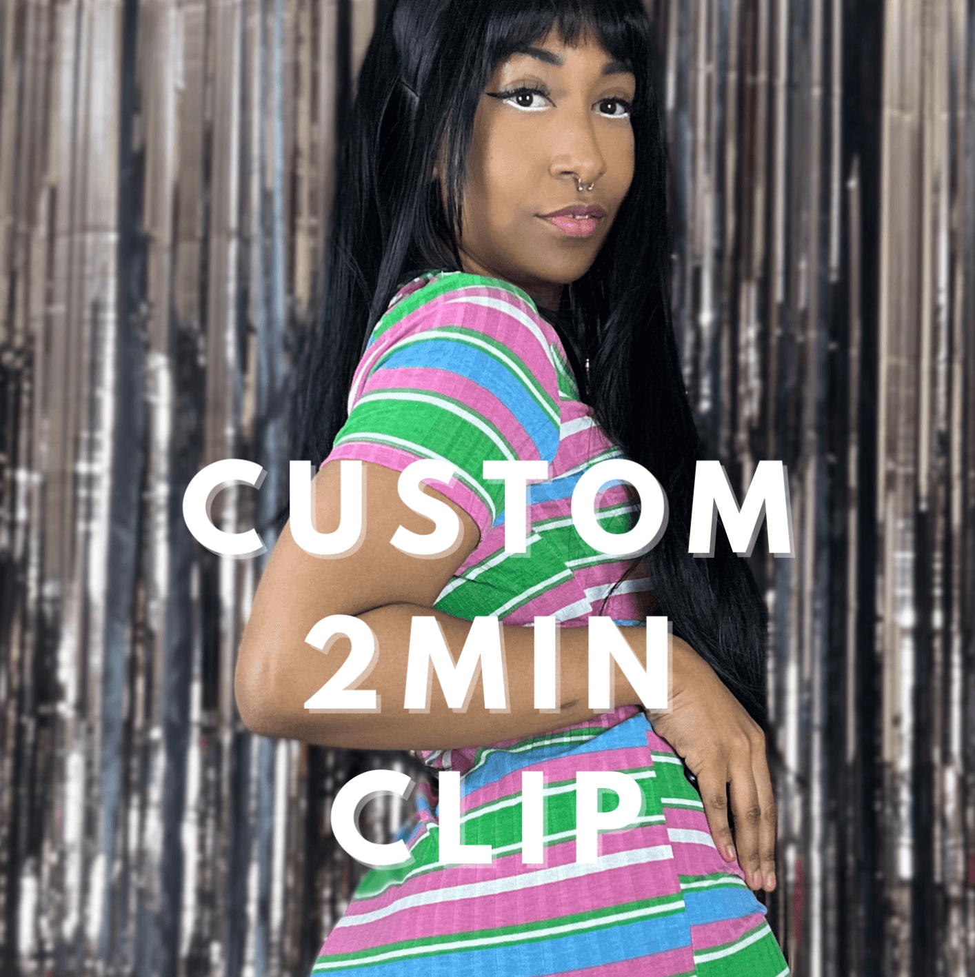 Custom 2minute Clip!