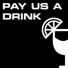 Get me a drink tonight!