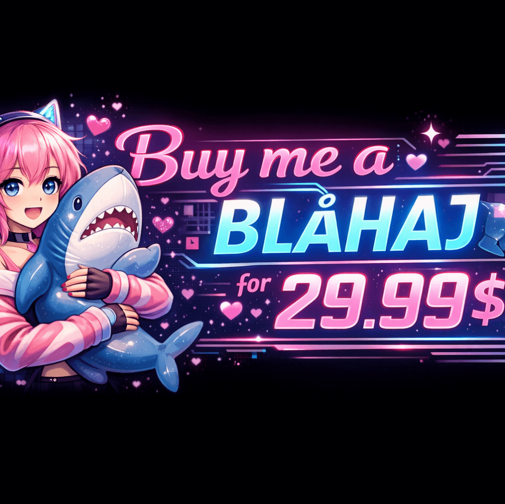 BUY ME A BLAHAJ!