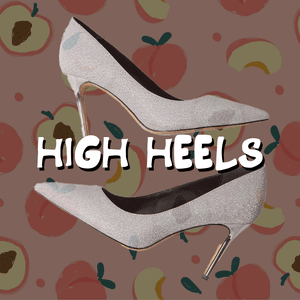 HIGH HEELS FOR ME