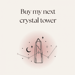 Buy me a new crystal tower