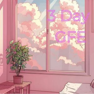 3 Day GFE