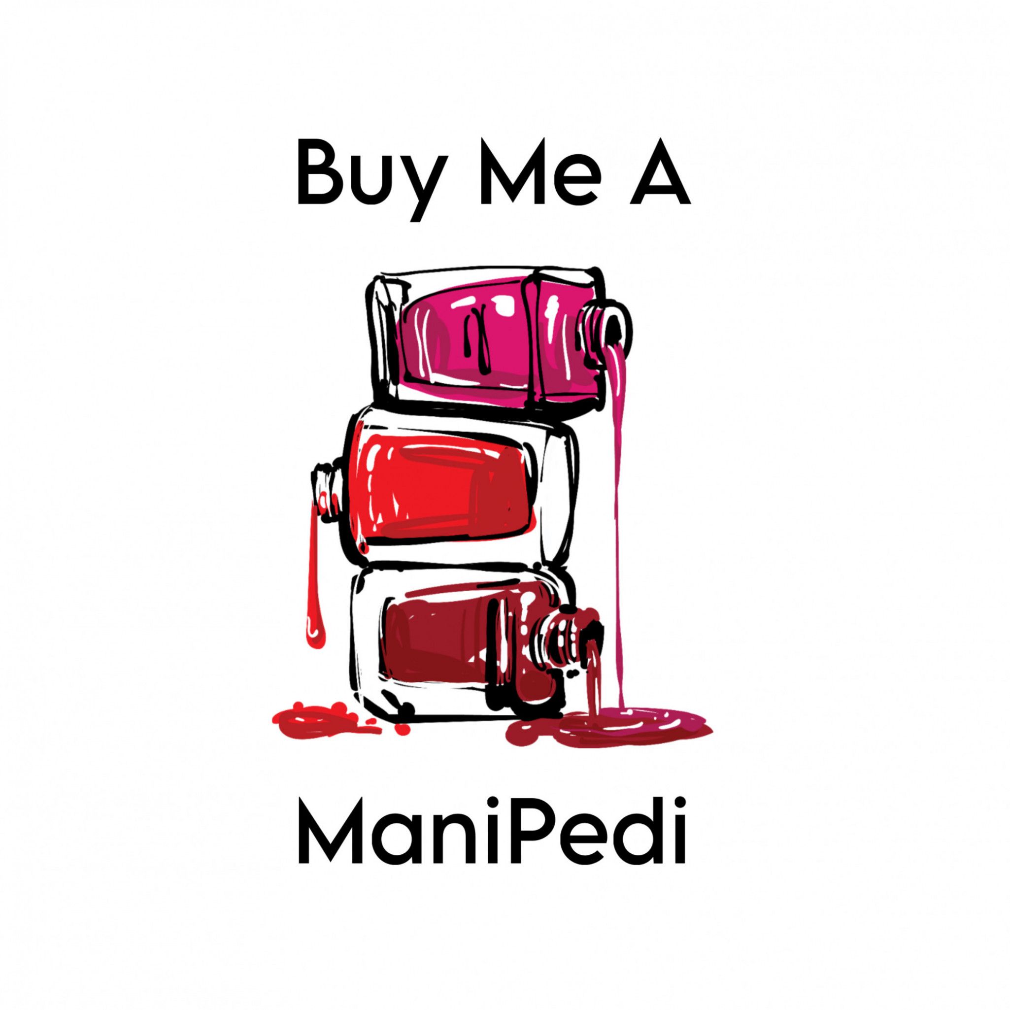 Buy Me: A Manicure and Pedicure