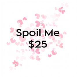 Spoil Me!