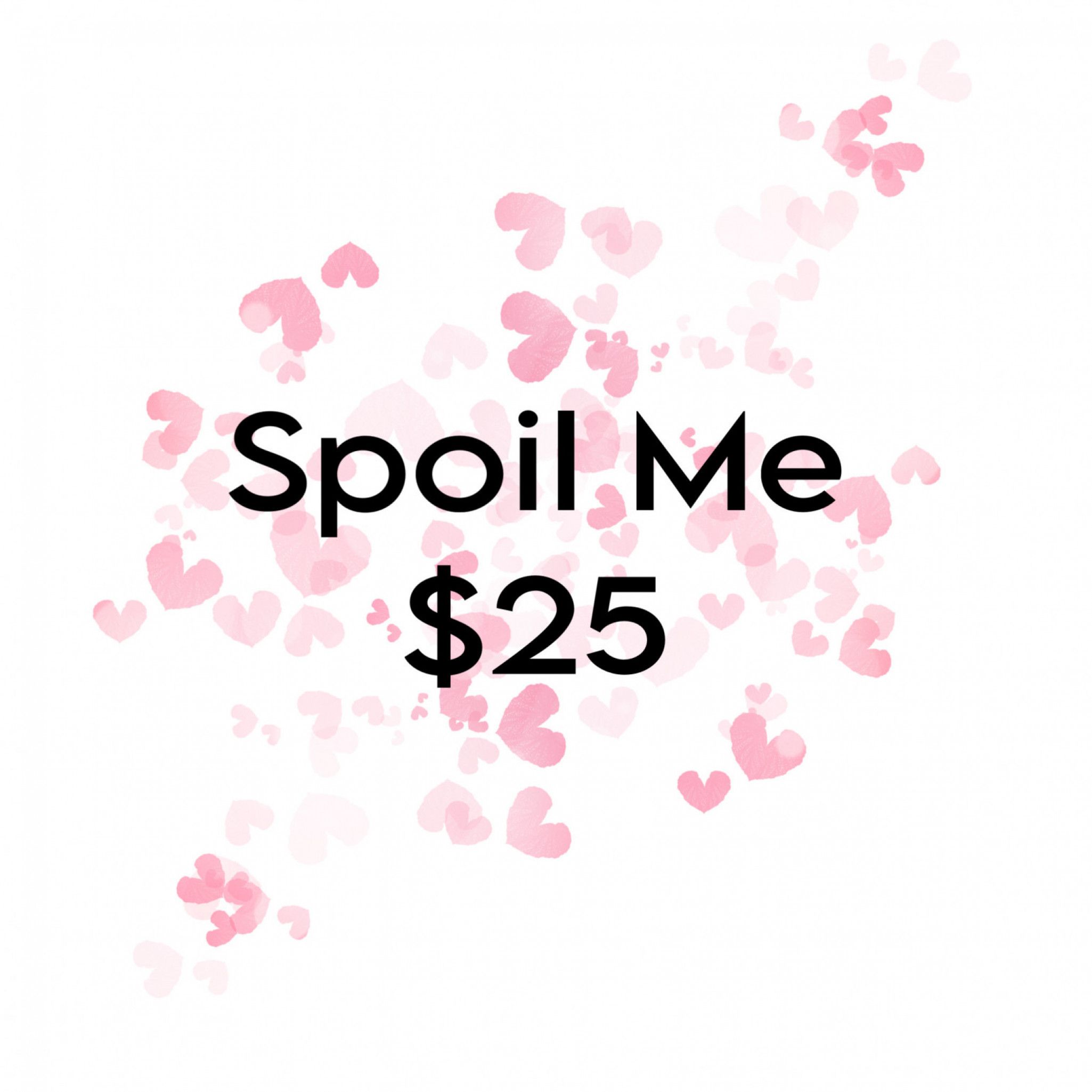 Spoil Me!