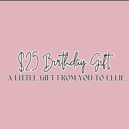 Give Ellie a Small Birthday Gift