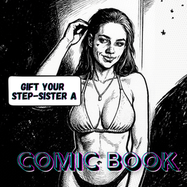 Gift Your StepSister a Comic Book TABOO