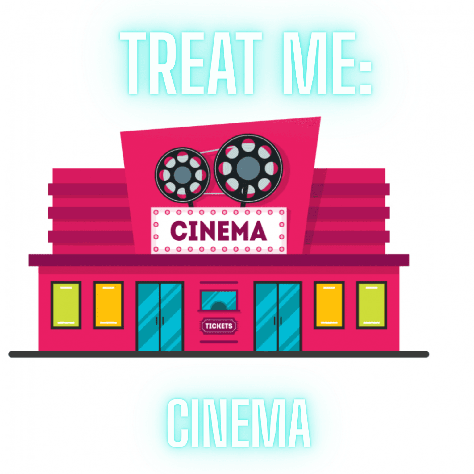 Treat Me: Cinema
