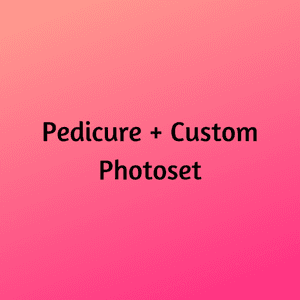 Pedicure and Custom Photoset