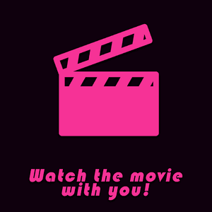 Watch moive with u!