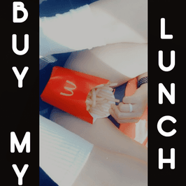 Buy my lunch