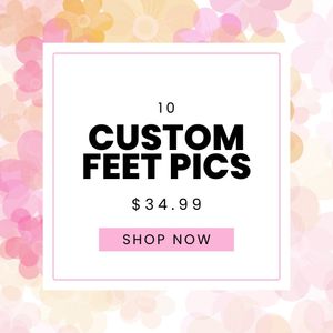 Custom Feet Pics