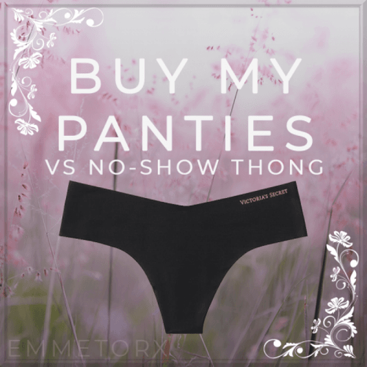 Buy my Panties VS No Show Thong