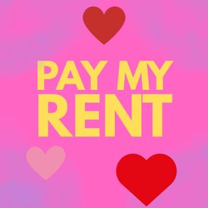 Pay my rent