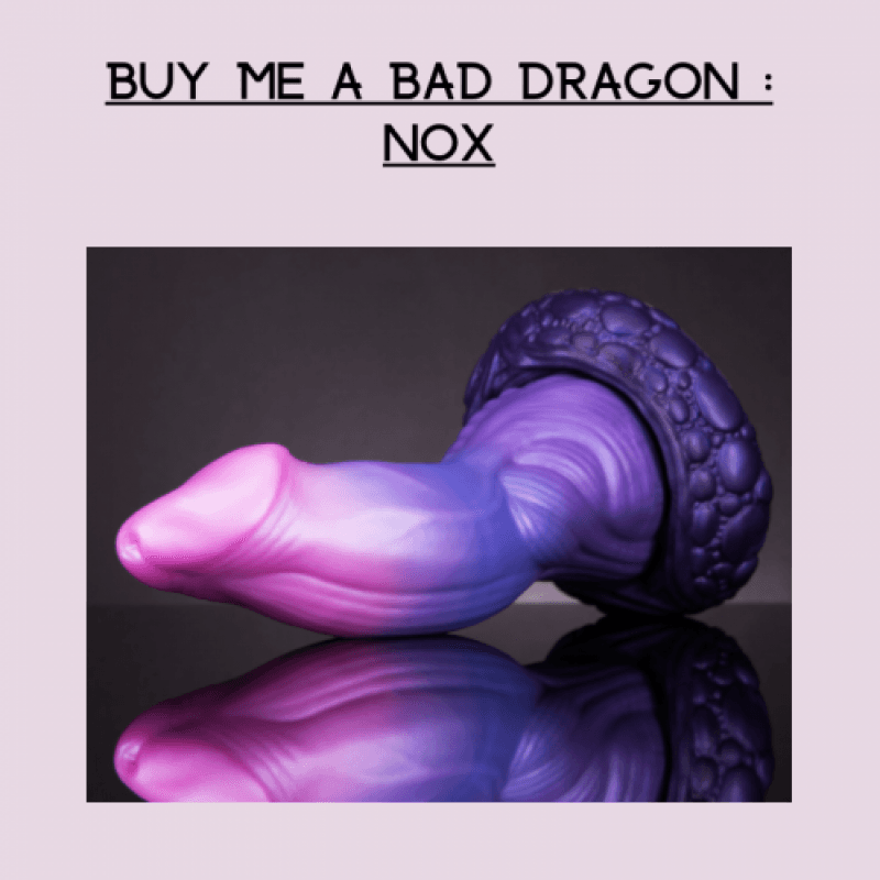 Buy Me A Nox Bad Dragon