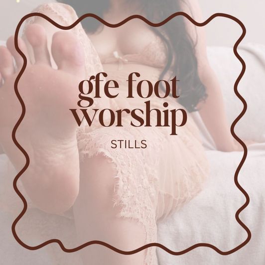 GFE foot worship stills and image bundle