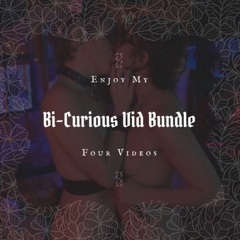 Bi Curious Vid Bundle