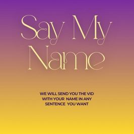Say My Name