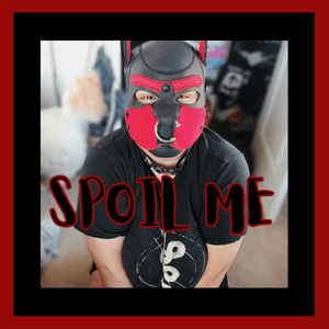 SPOIL ME