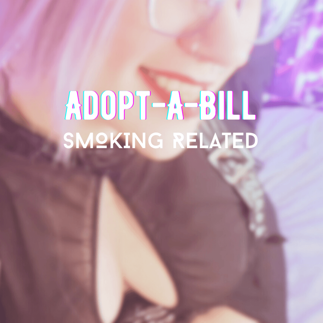 AdoptABill: Smoking Related