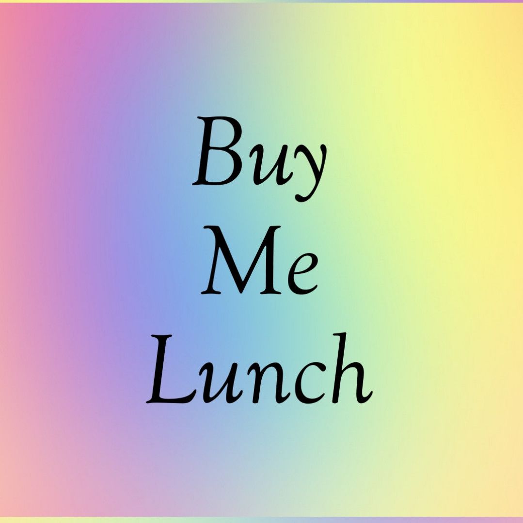 Buy Me Lunch